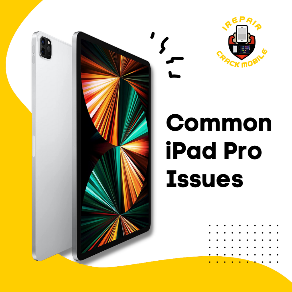 Top 3 iPad Pro Issues and How to Fix Them